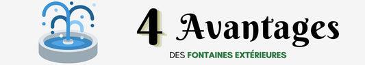 avantage des fontaine extérieures